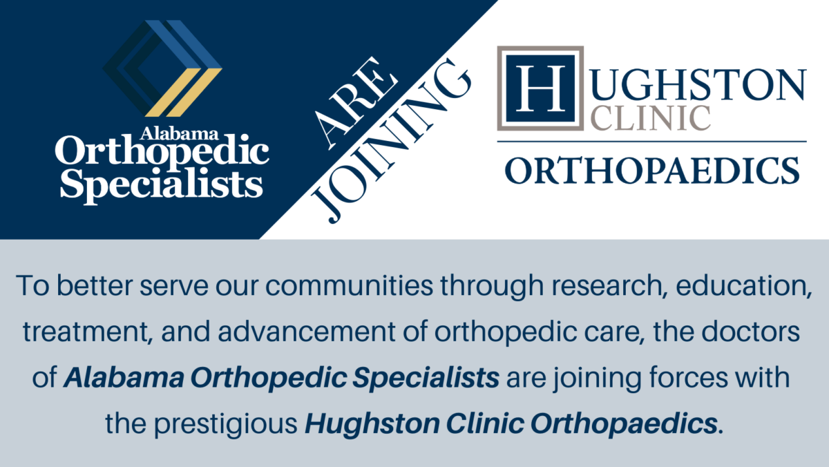 Alabama Orthopedic Specialists join the Hughston Clinic Orthopaedics Team