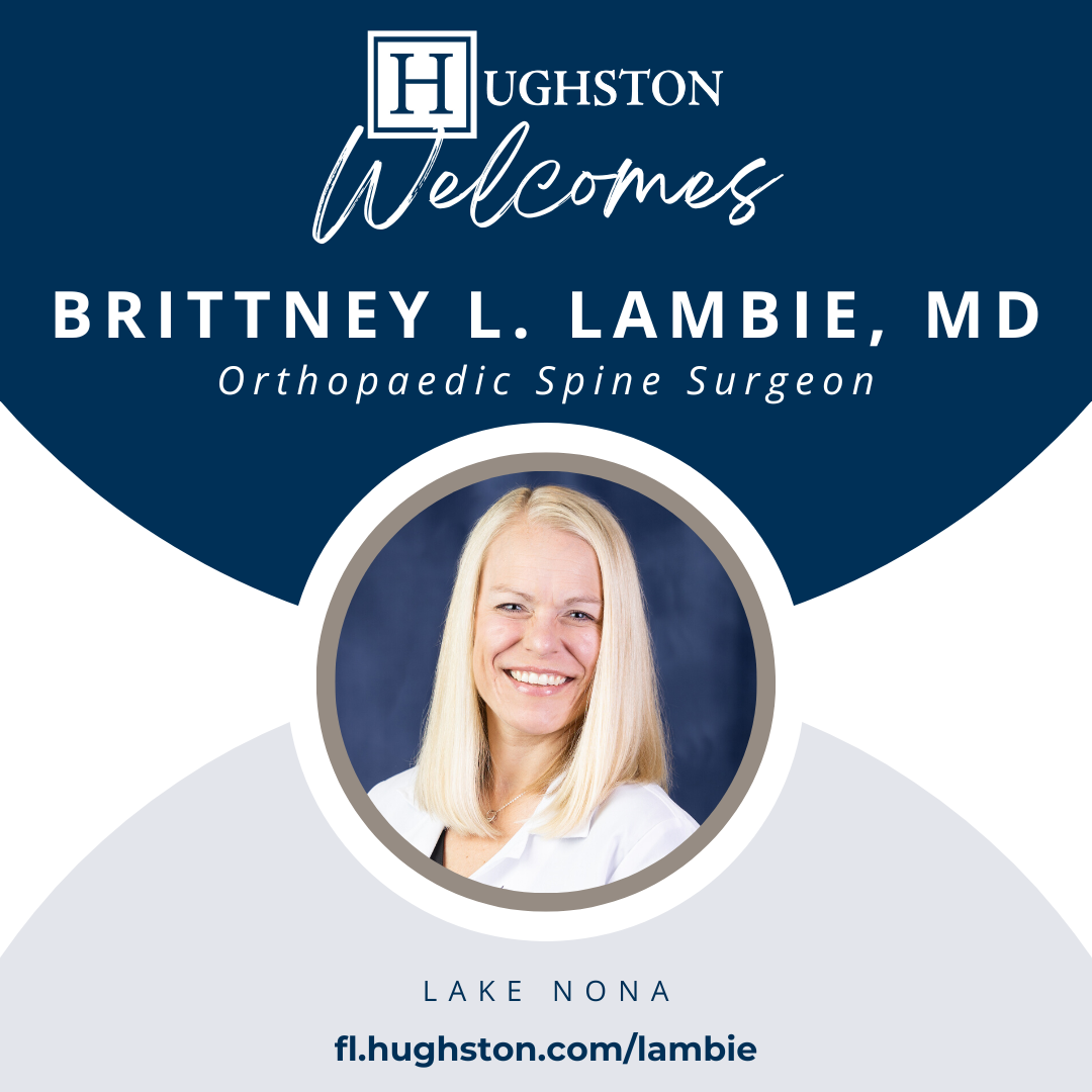 Meet the Dynamic Duo: Dr. Lambie Joins Dr. Wright at the Hughston Clinic in Lake Nona